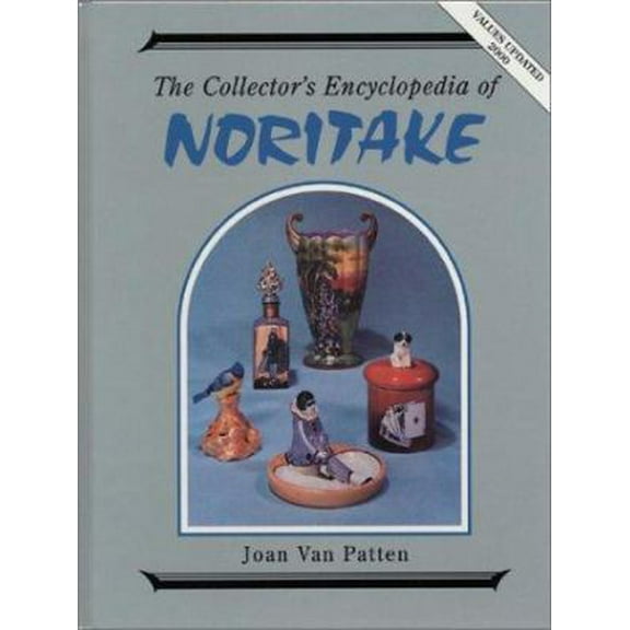 Pre-Owned Collector's Encyclopedia of Noritake (Hardcover) 0891452443 9780891452447