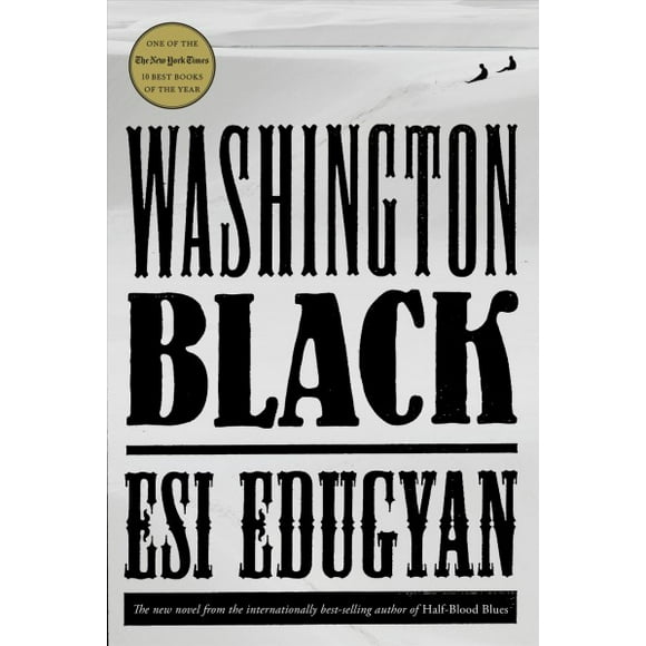 Pre-owned Washington Black, Hardcover by Edugyan, Esi, ISBN 0525521429, ISBN-13 9780525521426