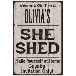 OLIVIA'S She Shed Sign Lady Cave Gift 8 x 12 High Gloss Metal 208120082355