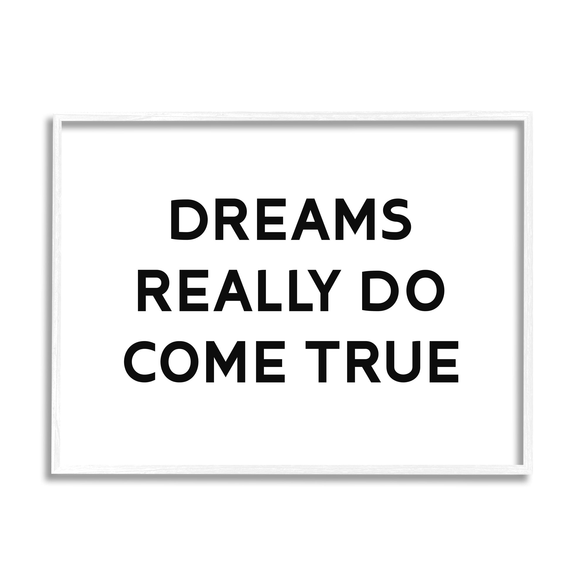 Stupell Industries Dreams Really Do Come True Quote Minimal Text, 14 x 11, Design by Daphne Polselli