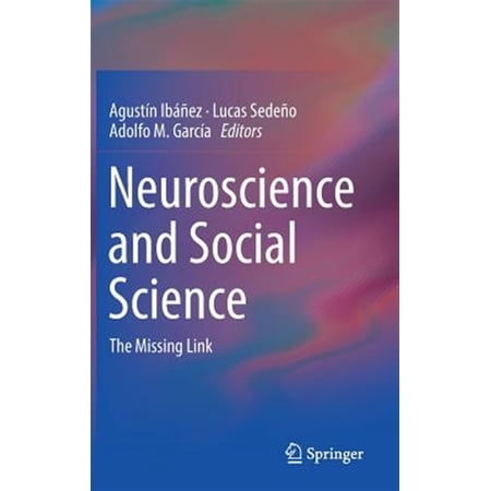 Pre-Owned Neuroscience and Social Science: The Missing Link (Hardcover)