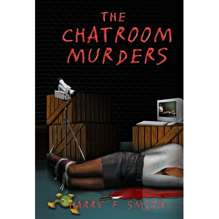 The Chat Room Murders - eBook