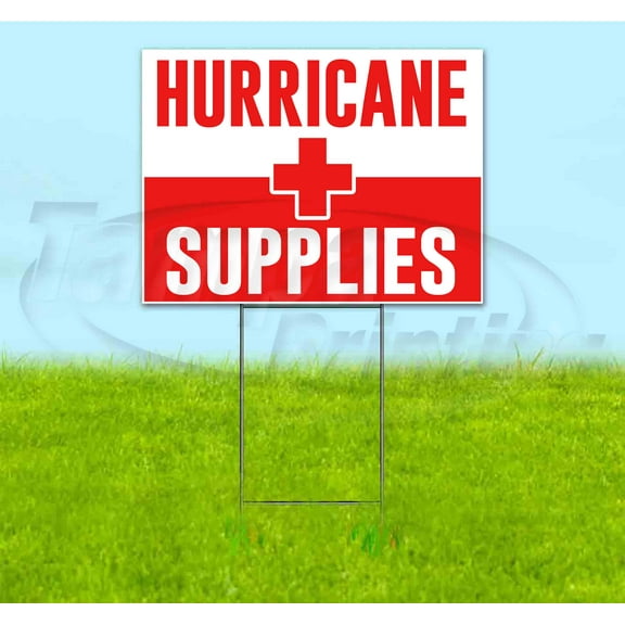 Hurricane Supplies (18" x 24") Yard Sign, Includes Metal Step Stake