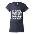 thumbnail image 2 of My Daughter Has The Most Awesome Mother Mother's Day Womenâ€™s Standard V-Neck Tee, Navy, X-Large, 2 of 3