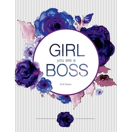 Little Girl Planter - 2018 Planner. Girl You Are the Boss: Weekly Undated Planner Journal 8.5 X 11, White and Purple Floral Cover (Paperback)