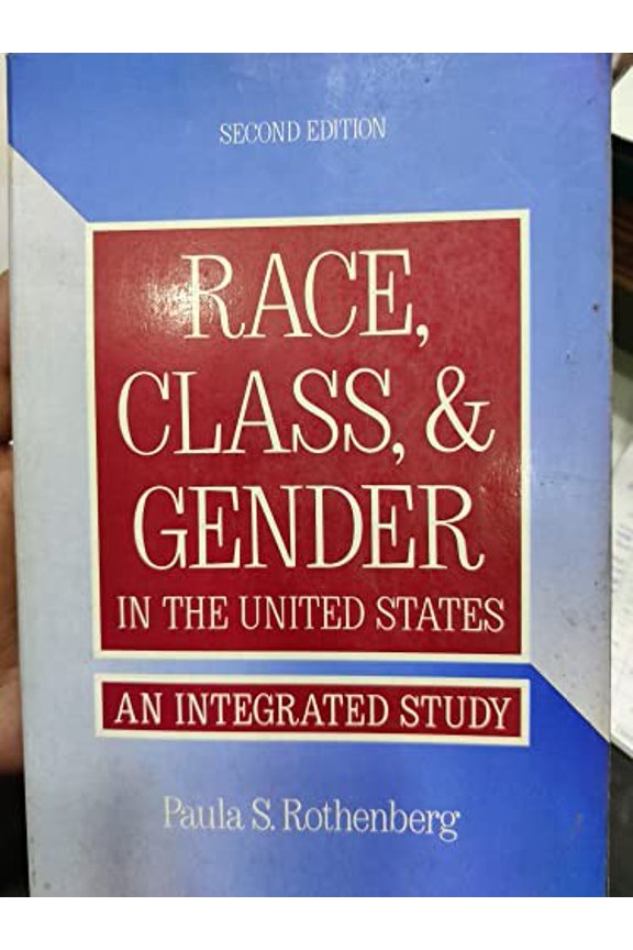 Pre-Owned Race Class and Gender in the United States Edition: second Paperback