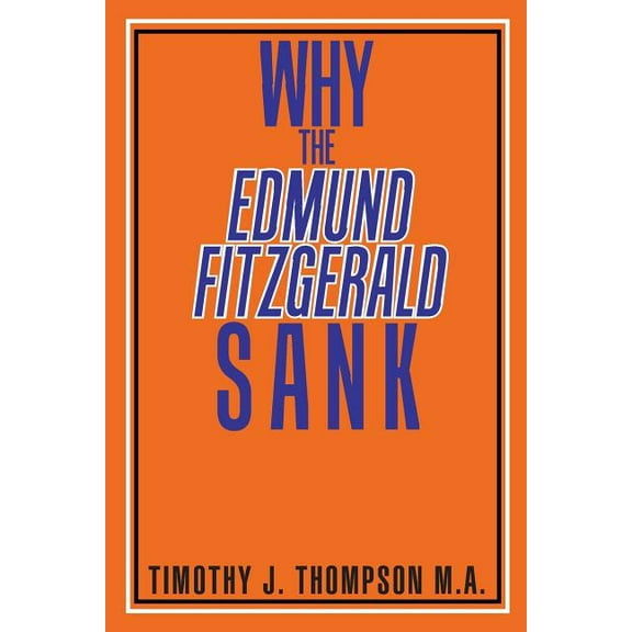 Why the Edmund Fitzgerald Sank (Paperback)