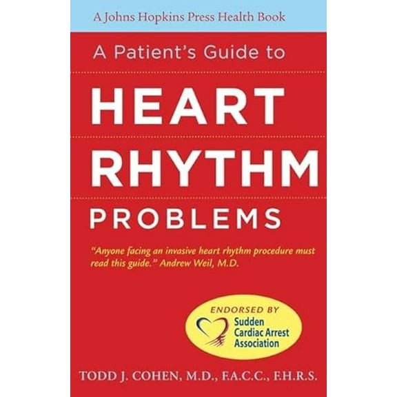 Pre-Owned A Patient's Guide to Heart Rhythm Problems (Paperback) 9780801897757