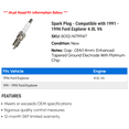 thumbnail image 2 of Spark Plug - Compatible with 1991 - 1996 Ford Explorer 4.0L V6 1992 1993 1994 1995, 2 of 2