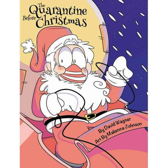The Quarantine Before Christmas, (Hardcover)