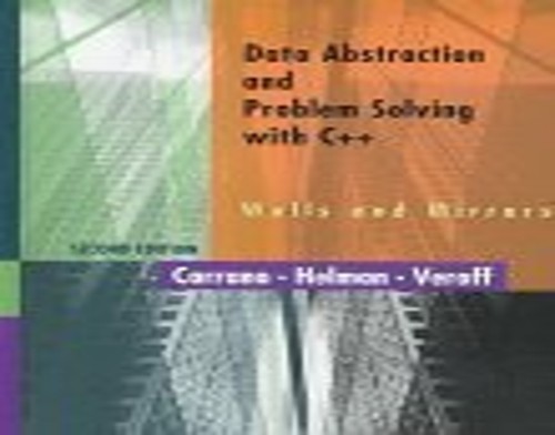 Pre-Owned Data Abstraction and Problem Solving With C++: Walls and ...