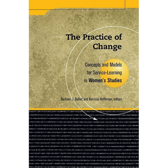 AAHE's Series on Service-Learning in the Practice of Change: Concepts and Models for Service Learning in Women's Studies, (Paperback)