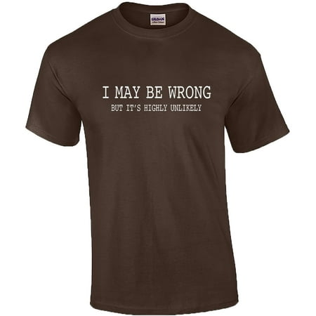 Mens Funny Sayings Slogans T Shirts I May Be Wrong Tshirt Black | Walmart  Canada