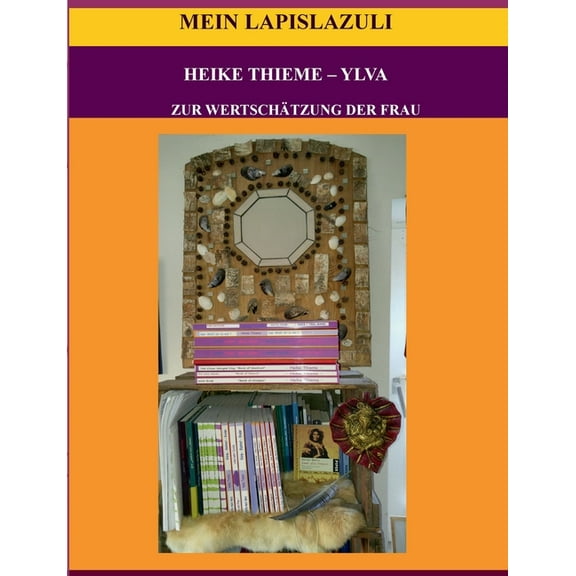 Mein Lapislazuli !: Zur Wertschätzung der Frau !, (Paperback)