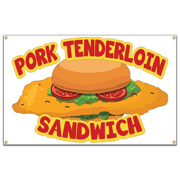 SignMission B-60 Pork Tenderloin Sandwich 36 x 60 in. Pork Tenderloin Sandwich Heavy Duty 13 oz Vinyl Banner with Grommets Single Sided