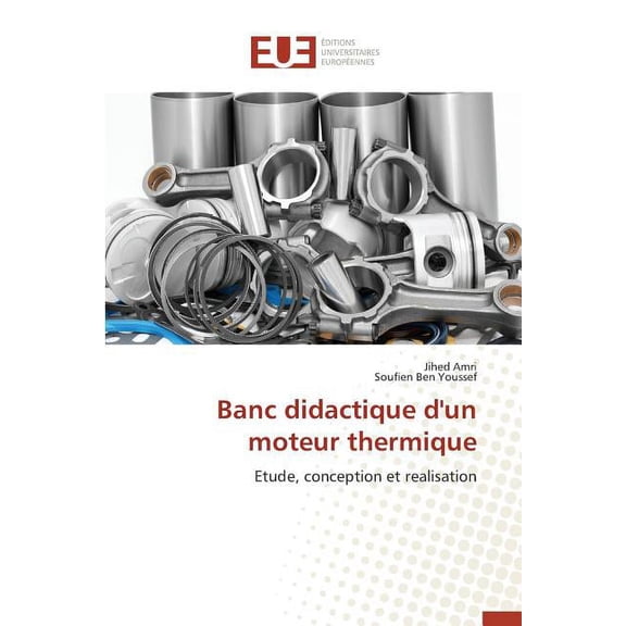 Omn.Univ.Europ.: Banc Didactique d'Un Moteur Thermique (Paperback)