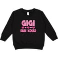 thumbnail image 2 of Inktastic Gigi Said I Could Funny Granddaughter Girls Toddler Sweatshirt, 2 of 4