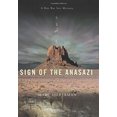 thumbnail image 1 of Pre-Owned Sign of the Anasazi (Hardcover) 1934572128 9781934572122, 1 of 1