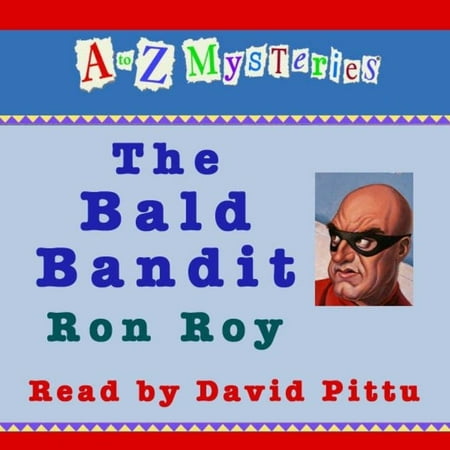 A to Z Mysteries: The Bald Bandit - Audiobook (Best Way To Keep A Bald Head)