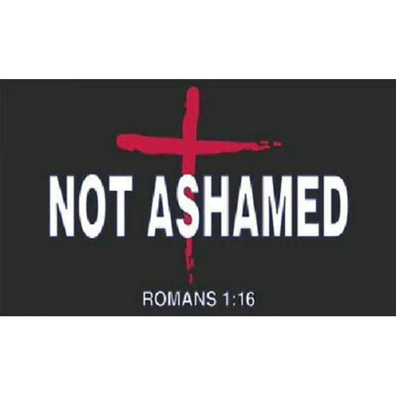 NOT ASHAMED ROMANS 1:16 JESUS CHRIST CROSS BLACK Vinyl Decal Bumper Sticker