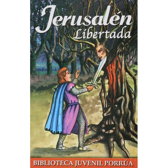 La Jerusalén libertada Editorial Porrúa 9789700725727