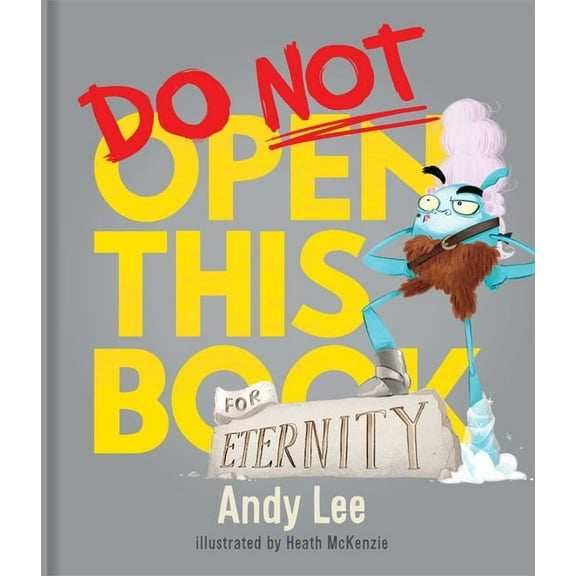 Do Not Open This Book Do Not Open This Book for Eternity, Book 8, (Hardcover)