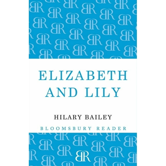 Elizabeth and Lily, (Paperback)
