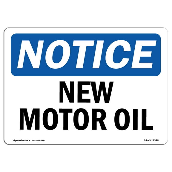 OSHA Notice Sign - New Motor Oil | Plastic Sign | Protect Your Business, Construction Site, Warehouse & Shop Area |  Made in the USA