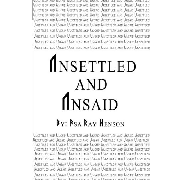 Unsettled and Unsaid (Paperback)