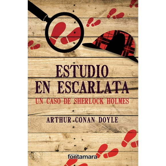 ESTUDIO EN ESCARLATA UN CASO DE SHERLOCK HOLMES FONTAMARA ARTHUR CONAN DOYLE