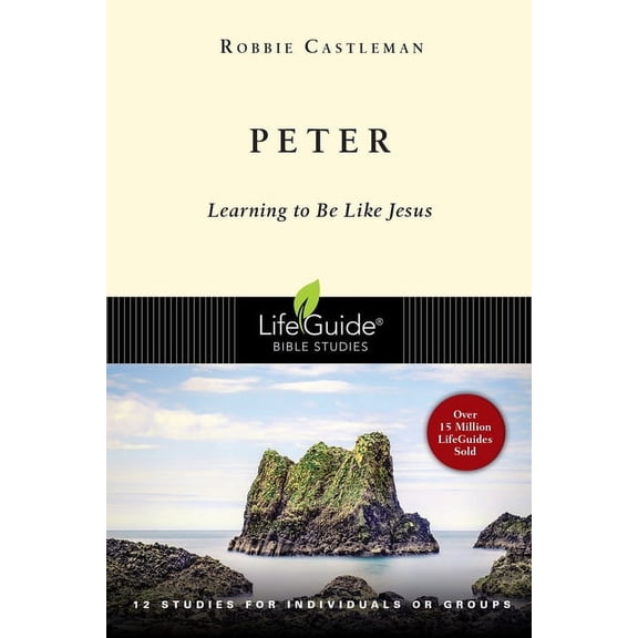 Lifeguide(r) Bible Studies Peter: Learning to Be Like Jesus, (Paperback)