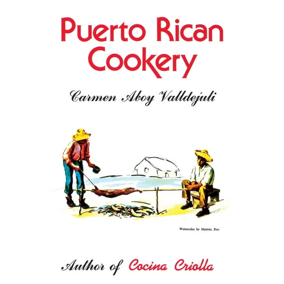 Pre-Owned Puerto Rican Cookery, by Carmen Aboy Valldejuli, Hardcover, Cooking, Food & Wine, English