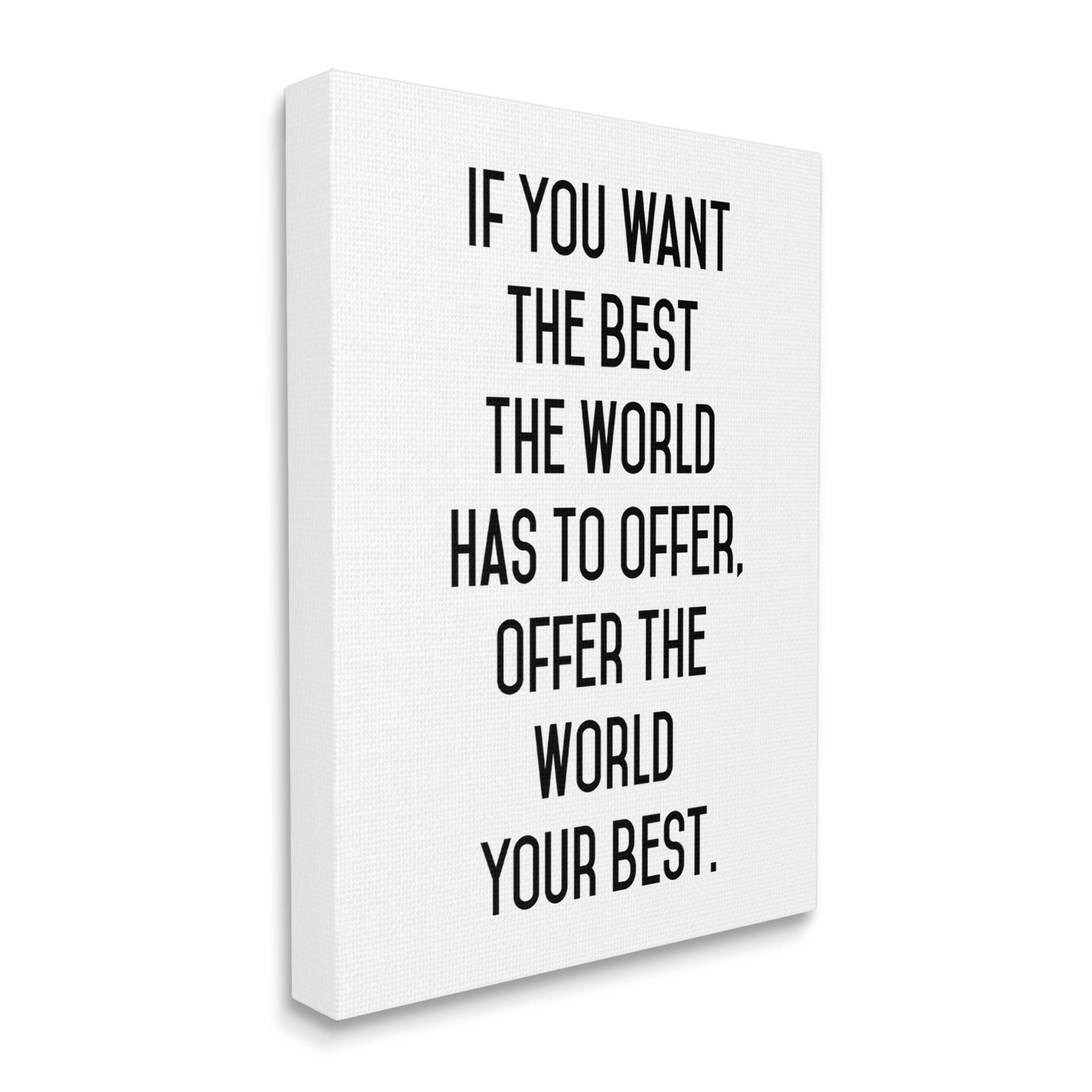 Stupell Industries Offer World Your Best Inspirational Typography Phrase Graphic Art Gallery Wrapped Canvas Print Wall Art, Design by Lettered and Lined