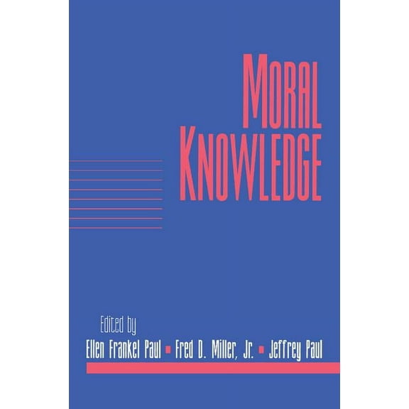 Social Philosophy and Policy Moral Knowledge: Volume 18, Part 2, Book 18.2, (Paperback)