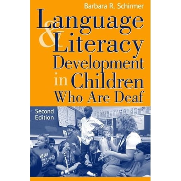 Pre-Owned Language and Literacy Development in Children Who Are Deaf (Paperback) 0205314937 9780205314935
