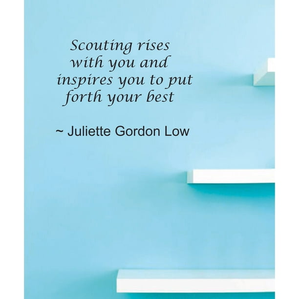 Scouting Rises Within You - Juliette Gordon Low Quote Girl ...