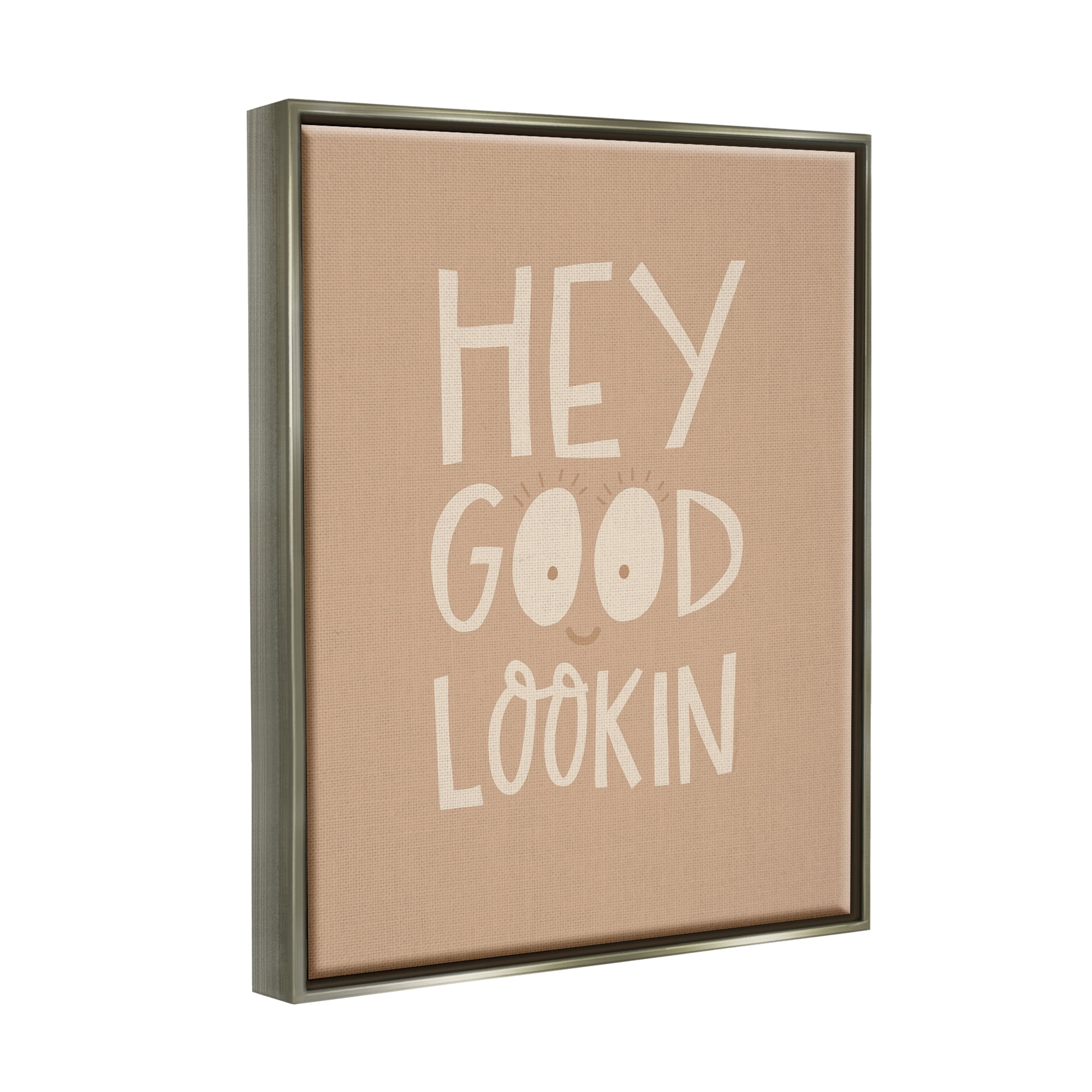 Stupell Industries Hey Good Lookin Phrase Inspirational Painting Gray Floater Framed Canvas Art Print Wall Art, 25 x 31