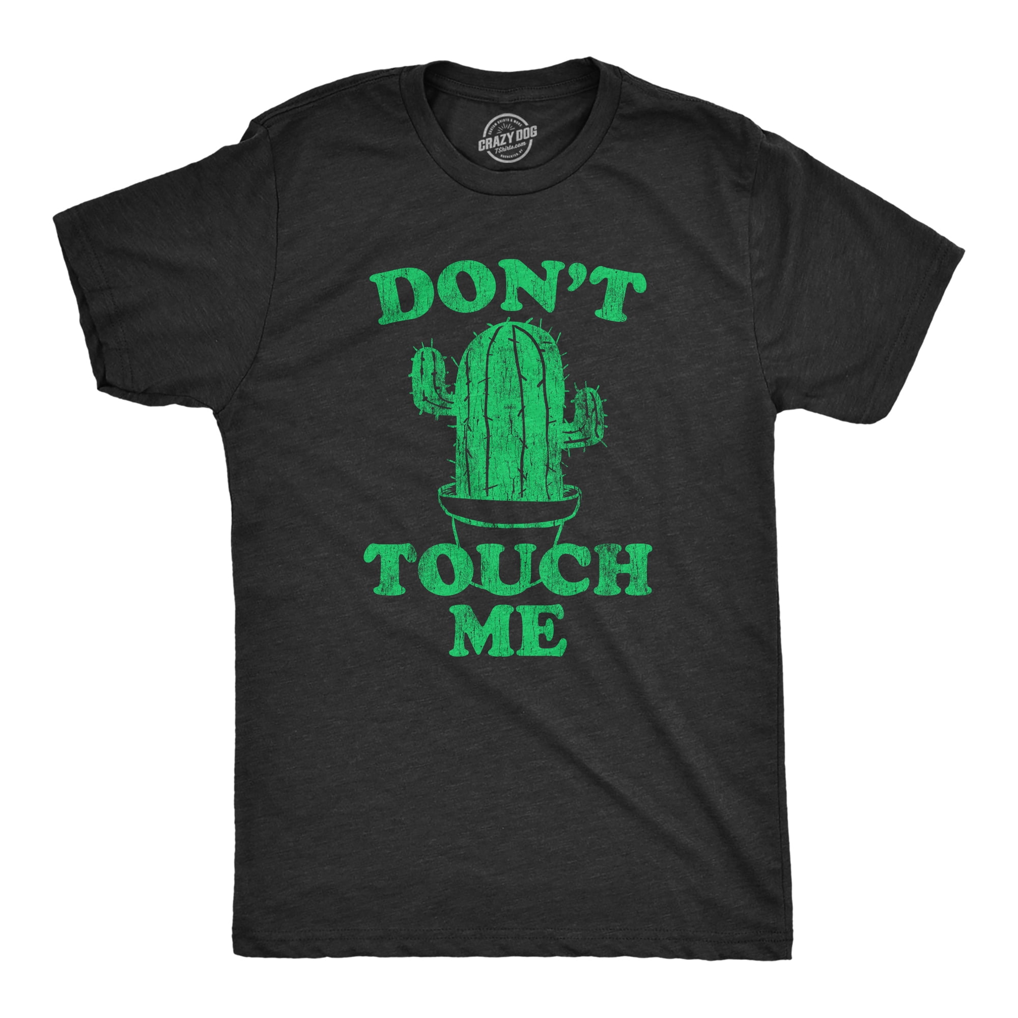 Crazy Dog T-Shirts - Mens Don't Touch Me Tshirt Funny ...