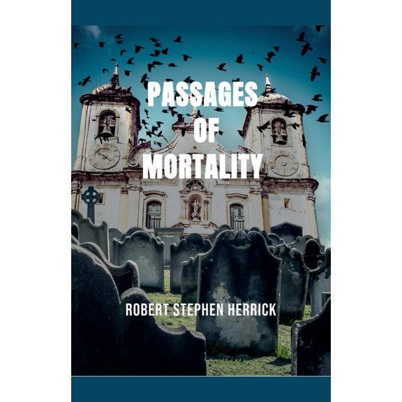 Passages of Mortality, (Paperback)