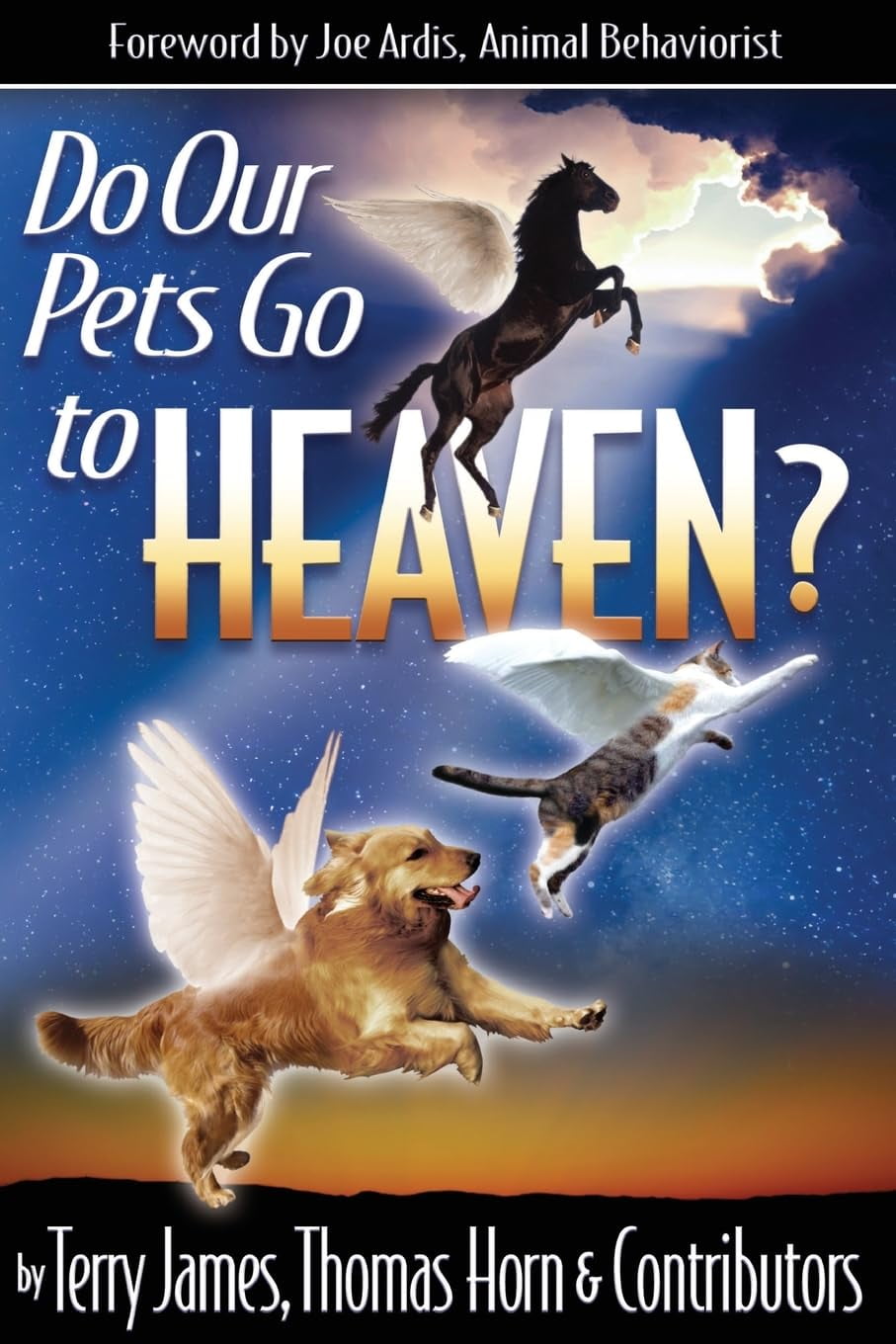 Do Our Pets Go to Heaven? (Paperback)