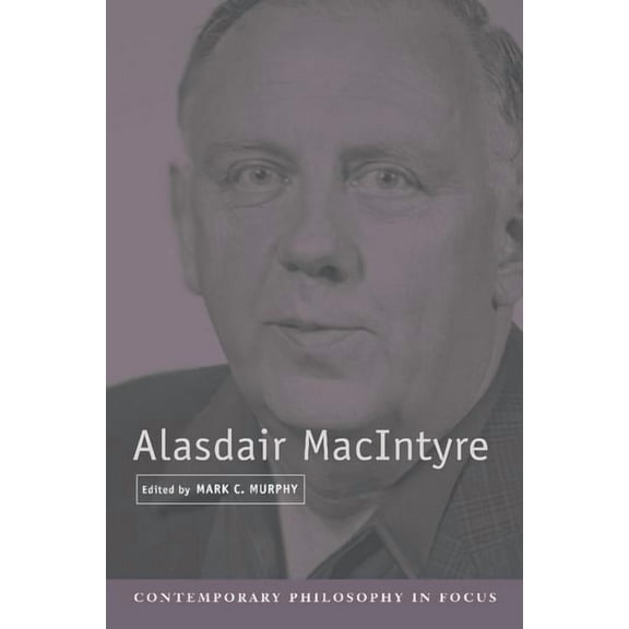 Contemporary Philosophy in Focus Alasdair Macintyre, (Paperback)