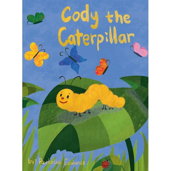 Cody the Caterpillar (Hardcover)