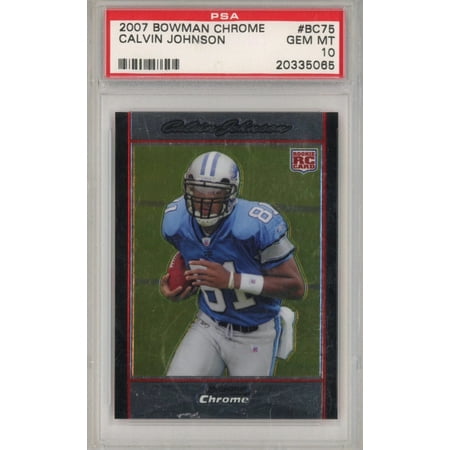 

Graded 2007 Bowman Chrome Calvin Johnson #BC75 Rookie RC Football Card PSA 10 Gem Mint