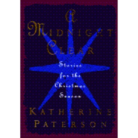 Pre-Owned A Midnight Clear: Stories for the Christmas Season (Hardcover) 0525675299 9780525675297
