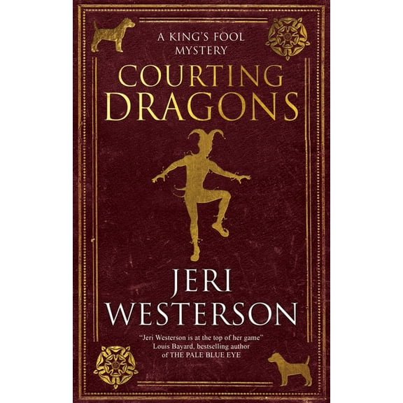 King's Fool Mystery Courting Dragons, Book 1, (Paperback)