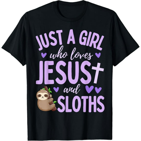 Sam Soft Just A Girl Who Loves Christ and Sloths Christian Cute T-Shirt