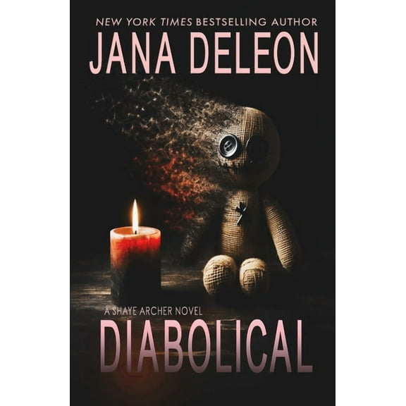 Shaye Archer Diabolical, Book 3, (Paperback)
