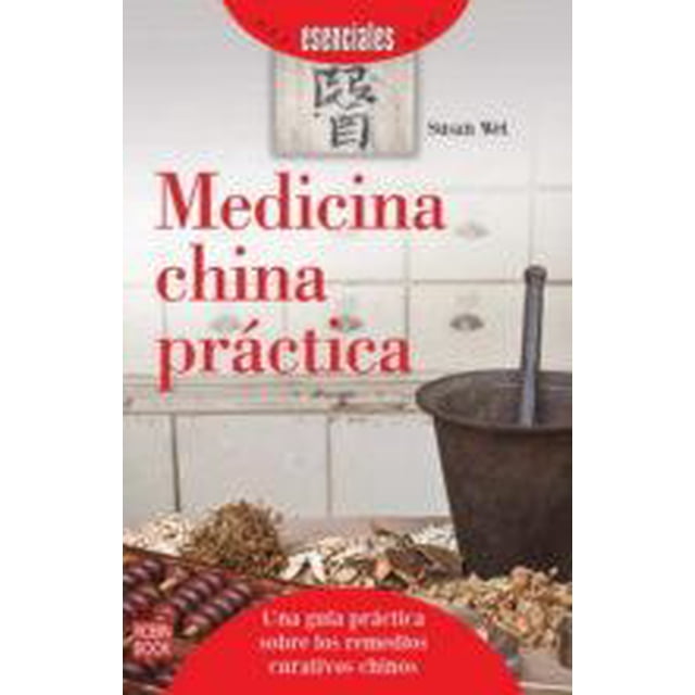 MEDICINA CHINA PRACTICA ROBINBOOK 9788499173092