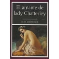 thumbnail image 1 of EL AMANTE DE LADY CHATTERLEY GRUPO EDITORIAL TOMO D. H. LAWRENCE (DAVID HERBERT RICHARDS LAWRENCE), 1 of 2