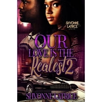 Our Love Is the Realest 2, (Paperback)